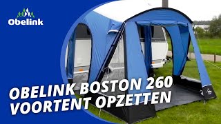 Obelink Boston 260 voortent Opzetten  Instructievideo  Obelink [upl. by Leacock]