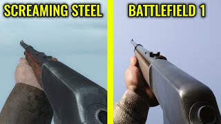 Screaming Steel vs Battlefield 1  Weapons Comparison [upl. by Nillok]