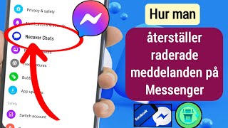 Hur man återställer raderade meddelanden på Messenger 2024  Raderad Chat Recover i Messenger [upl. by Acceber]