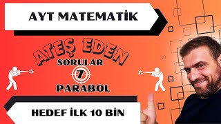 AYT MATEMATİK İLK 10 BİN ATEŞ EDEN SORULAR 7 [upl. by Belda]