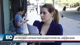 En el Congreso de la Magistratura la Diputado Cattalini pidió la destitución del juez Bailaque [upl. by Kassie822]