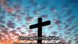 Once Again  Matt Redman with lyrics [upl. by Arnst809]