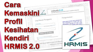 Cara Kemaskini Profil Kesihatan Kendiri dalam HRMIS 20 [upl. by Ysnil713]