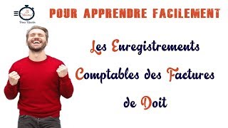 Les enregistrements comptables des factures de doit [upl. by Ahsen977]