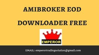 AMIBROKER EOD DOWNLOADER SOFTWARE [upl. by Anastasius]