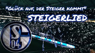 Das quotSteigerliedquot Auf Schalke mit 62000 Fans I quotGlück auf der Steiger kommtquot [upl. by Adelia848]