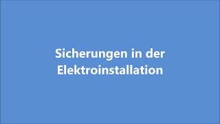 Sicherungen in der Elektroinstallation erklärt Sicherungen in der Elektrotechnik Feinsicherung [upl. by Ykvir]