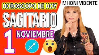 🌟 LLEGA UNA CAMBIO INCREIBLE 🤑 MHONI VIDENTE 🔮 Horóscopo de hoy SAGITARIO 1 de NOVIEMBRE 2024 ❤️monI [upl. by Lebasile]