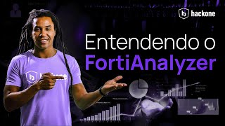 51  Entendendo o FortiAnalyzer [upl. by Ynnoj]