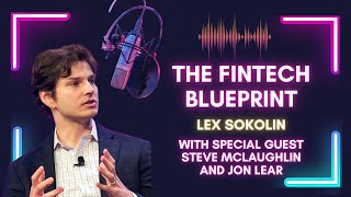 The State of Fintech and the Sectors Biggest Opportunities Steve McLaughlin and Jon Lear [upl. by Fortin]