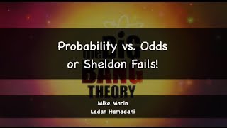 Sheldon Fail Probability vs Odds Big Bang Theory [upl. by Cherlyn]