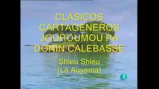 CLÁSICOS CARTAGENEROS  JOUROUMOU PA DONIN CALEBASSE SHLEU SHLEU  LA AUYAMA NO ES CALABAZA [upl. by Celisse]