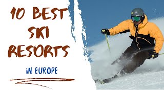 Top 10 Amazing Ski Destinations in Europ  Travel Guide [upl. by Eivol986]