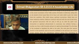 ŚrīmadBhāgavatam SB 32352 A householder Life [upl. by Byrle822]