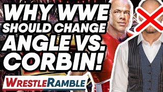 Why Kurt Angle Vs Baron Corbin NEEDS To Be Changed WWE Raw Mar 25 2019 Review  WrestleTalk [upl. by Hanid]