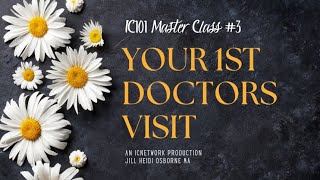 IC101 Master Class 3  What To Expect At Your First Appointment [upl. by Glanville475]