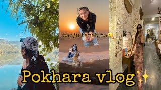 Pokhara Vlog🙂‍↔️  Sanjita kina tension ma🤔  Part 1  Exploring Pokhara [upl. by Ingrid774]