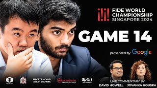 Game 14 Commentary with GM David Howell and IM Jovanka Houska  FIDE World Championship Match 2024 [upl. by Eryt]