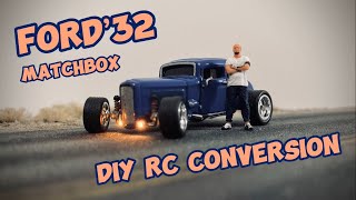 Matchbox Ford’32 Coupe  DIY RC conversion [upl. by Niarb]