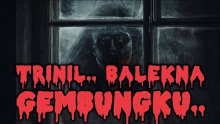 TRINIL BALEKNA GEMBUNGKU Bahasa Jawa [upl. by Som]