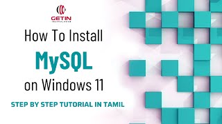 MySQL Installation Your Ultimate Guide in Tamil  Software Training Placement  Getin Technologies [upl. by Descombes]