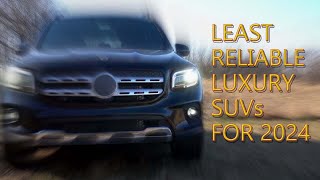 We are Ranking Least Reliable Luxury SUVs in 2024 [upl. by Willdon263]