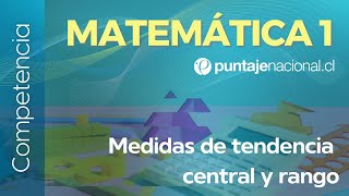 PAES  Competencia Matemática M1  Medidas de tendencia central y rango [upl. by Eelytsirk]