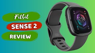 Upgrade Your Fitness Game Fitbit Sense 2 Review [upl. by Myrilla]