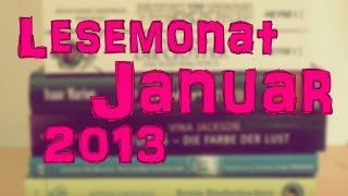 Januar 2013  ein Lesemonat [upl. by Grindle]