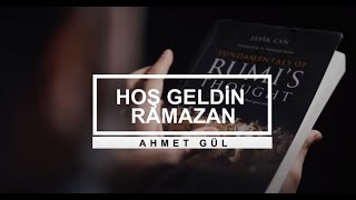 ÖZEL  HOŞ GELDİN RAMAZAN  AHMET GÜL [upl. by Uzzia936]