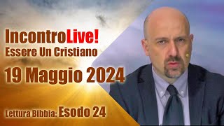 Incontro 19 Maggio 2024  Esodo 24 [upl. by Abdel]