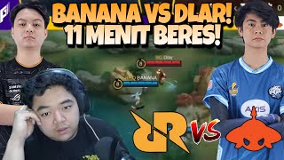 BANANA VS DLAR  AKHIRNYA DLAR MAIN  11 MENIT END  RRQ VS BURMESE GHOULS MATCH 1  GOF [upl. by Ailliw]