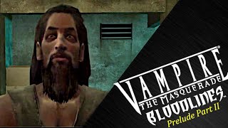 Vampire  The Masquerade Bloodlines Prelude II  FULL WALKTHROUGH Early Access [upl. by Ajim]