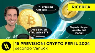 15 PREVISIONI sulle CRYPTO per il 2024 [upl. by Aihtyc]