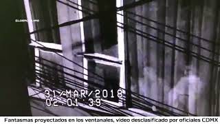 Fantasmas proyectados en los ventanales video desclasificado por oficiales CDMX [upl. by Brana]