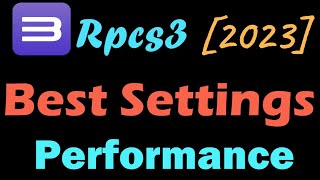 Best Settings for Rpcs3 Performance  Low fps [upl. by Erdei]