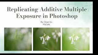 Replicating Additive Multiple Exposure In Photoshop [upl. by Atsiuqal]