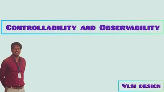 Controllability and Observability SCOAP  ATPG Validation and Testing [upl. by Ogawa845]