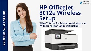 HP Officejet 8012e Wireless Setup  Printer installation  WiFi setup  Unboxing [upl. by Notyap]