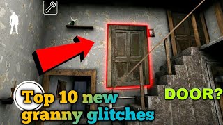 TOP 10 GLITCHES STILL WORKING IN GRANNY UPDATE V 18 [upl. by Weixel849]