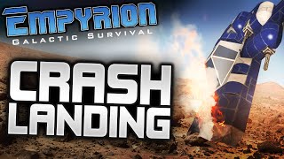 Empyrion Galactic Survival 1  CRASH LANDING [upl. by Enitsyrk297]