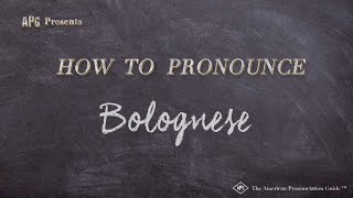 How to Pronounce Bolognese Real Life Examples [upl. by Sylvan]