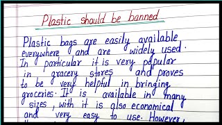 essay on plastic should be bannedessay on plastic bag banned [upl. by Donny]