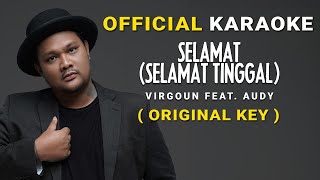 Virgoun feat Audy  Selamat Selamat Tinggal Official Karaoke  Original Key [upl. by Carri103]