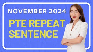 November 2024 PTE Repeat Sentence Prediction questions [upl. by Bendix748]