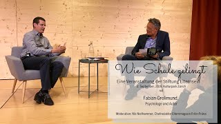 Wie Schule gelingt – mit Fabian Grolimund [upl. by Scarlet]