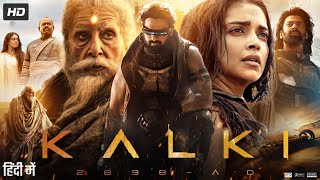 Kalki Full Movie review Starring Prabhas Amitabh Deepika Padukone Kalki 2898 Full Movie Review [upl. by Chad]