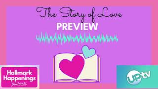 PREVIEW UPtv Movie THE STORY OF LOVE Brittany Bristow amp Franco Lo Presti [upl. by Manoop]