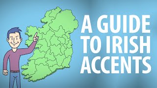 Guide to Irish Accents [upl. by Hannahs]