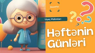 Həftənin günləri uşaq mahnısı [upl. by Oer825]